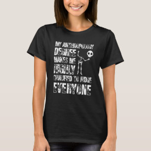 Anthropology Humanity Science Anthropologist Archa T-Shirt