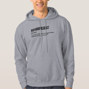 Anthropology Researcher Hoodie – Funny Definition