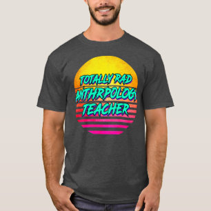 Anthropology Teacher 1 T-Shirt