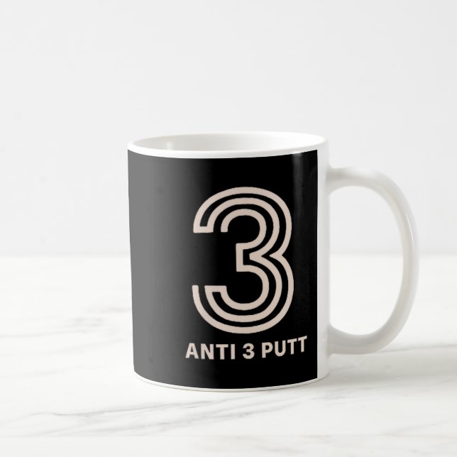 Anti 3 Putt  Coffee Mug (Right)