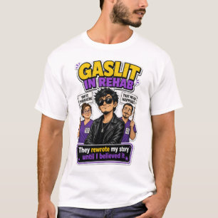 Anti AA Gaslit in Rehab T-Shirt