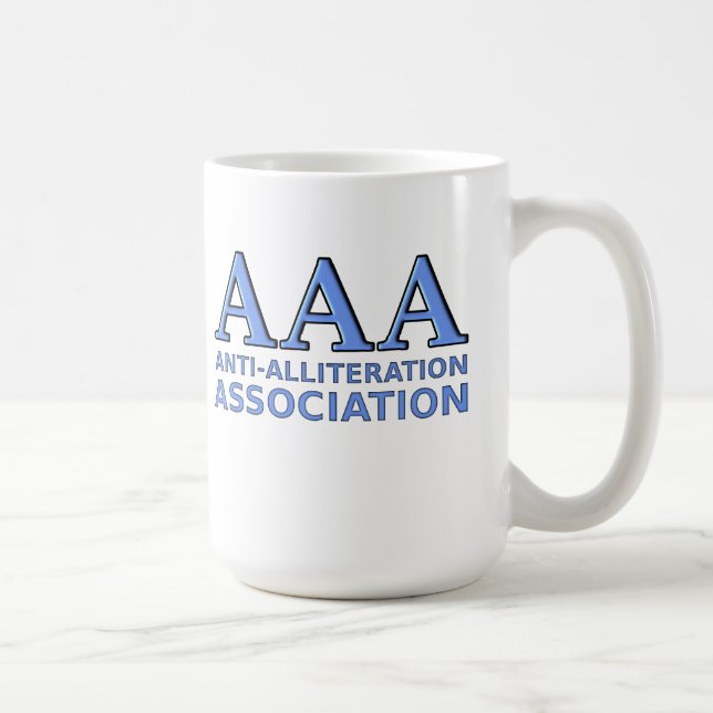 Anti-Alliteration Association Funny Mug (Right)