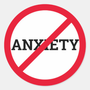 Anti Anxiety Classic Round Sticker