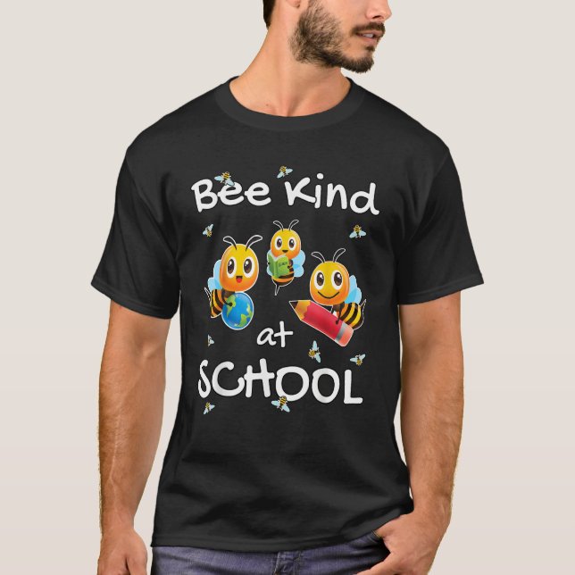 Anti Bully Bee Kind at School  For Children & Teac T-Shirt (Front)