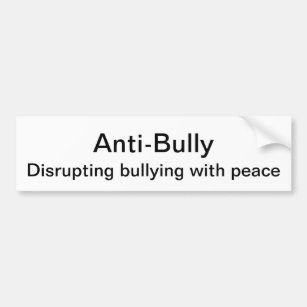 Anti bully bumper sticker