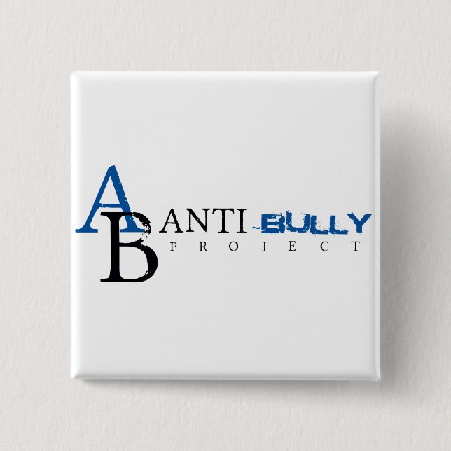 Anti-Bully Project 15 Cm Square Badge (Front)