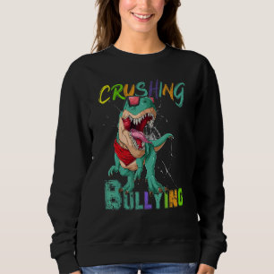 Anti Bullying Kind Kindness Unity Day Crushing Bul Sweatshirt
