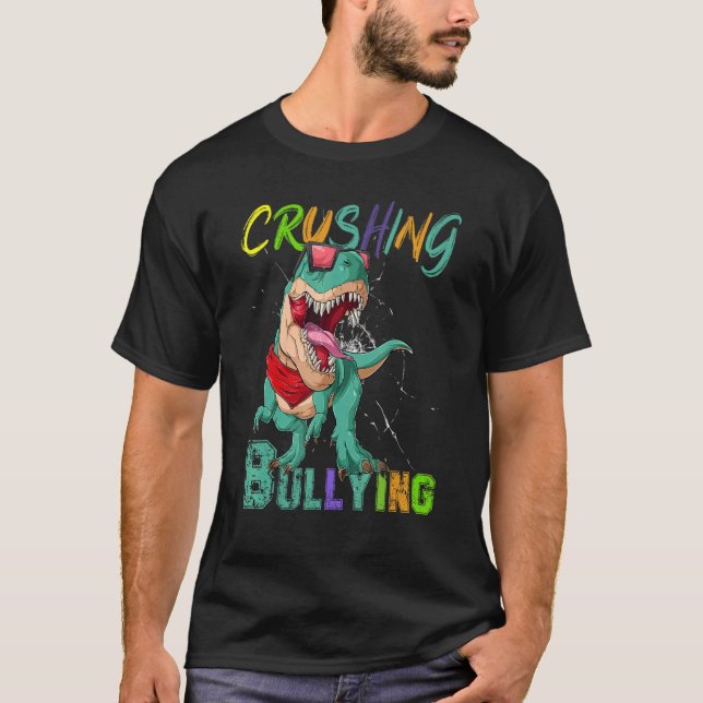 Anti Bullying Kind Kindness Unity Day Crushing Bul T-Shirt (Front)
