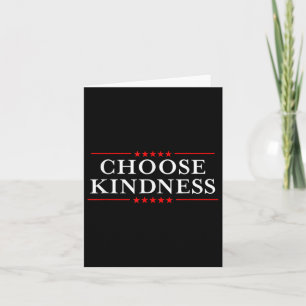 Anti-bullying Make America Choose Kindness Card