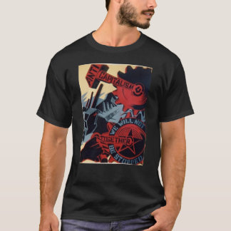 anti-capitalism together we will not be stopped T-Shirt