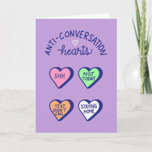 Anti-Conversation Heart Valentine's Day Card