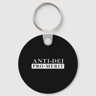 Anti Dei Pro Merit Funny  Key Ring