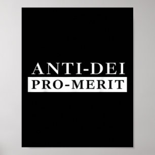 Anti Dei Pro Merit Funny Poster