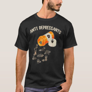 Anti Depressants Racoon Racoon Antidepressants T-Shirt