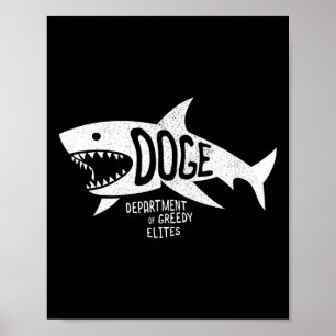Anti Doge D.o.g.e. Real Meaning Elites Shark Tee Poster