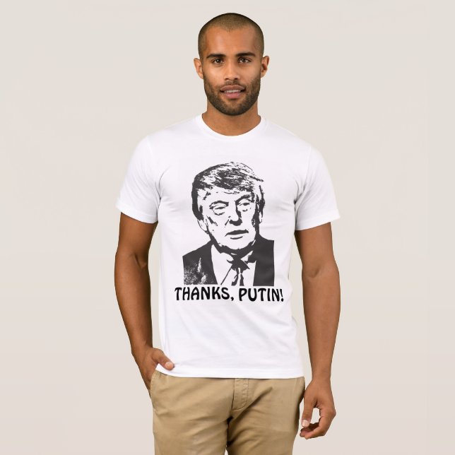 Anti Donald Trump Funny T-shirts, THANKS, PUTIN! T-Shirt (Front Full)