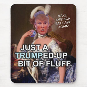 Anti Donald Trump Marie Antoinette 2016 Election Mouse Pad