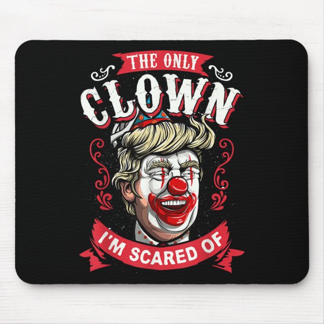 Anti Donald Trump T Shirt Funny Clown Resist Men Mouse Pad (Front)