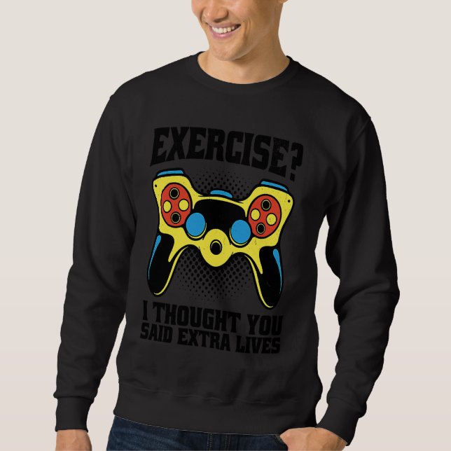 Anti Exercise  Gamer PC Gaming Console Gaming Retr Sweatshirt (Front)
