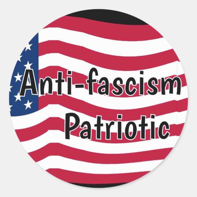 Anti-fascism is Patriotic Classic Round Sticker (Front)