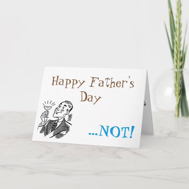 Anti Father's Day Card, bad dad family dysfunction Card (Front)