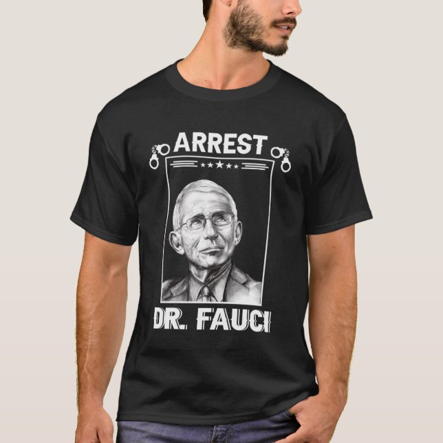 Anti Fauci  Patriotic Defund Dr Fauci Prison T-Shirt (Front)