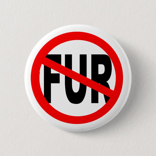 Anti Fur Design 6 Cm Round Badge (Front)