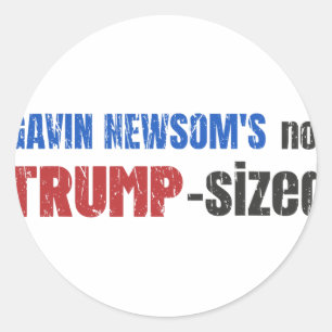 Anti Gavin Newsom, California Governor Newsom's No Classic Round Sticker
