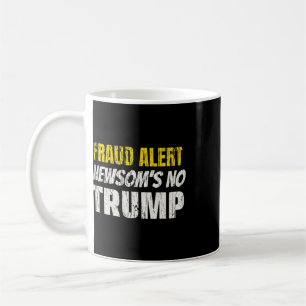 Anti Gavin Newsom, California Governor Newsom's No Coffee Mug