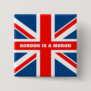 Anti Gordon Brown anti Labour 15 Cm Square Badge