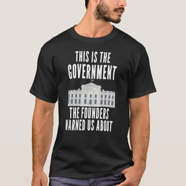 Anti Government Patriotic Americans T-Shirt (Front)