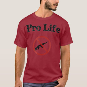 Anti Gun Anti Assault Rifle Pro Life Gun Control T-Shirt