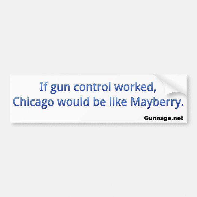 Anti Gun Control Bumper Sticker - Chicago - Blue (Front)