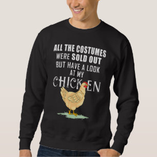 Anti Halloween No Costume Sold Out Look At My Chic Sweatshirt