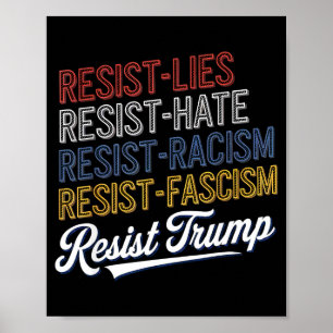 Anti hate lies fascism resist protest trump rally poster
