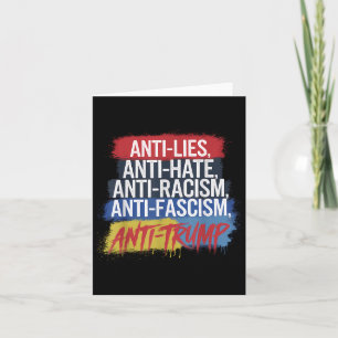 Anti Hate Lies Racism Fascism Resist Protest Trump Card