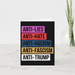 Anti Hate Lies Racism Fascism Resist Protest Trump Card