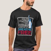 Anti ICE Patriotic DACA Immigrant Statue of Libert