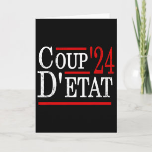 Anti-kamala Harris Coup D' Etat Republican Rally Card