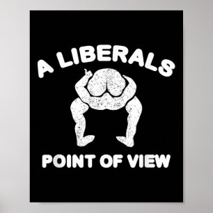 Anti Liberal Pro Republican Conservative Gift A Li Poster
