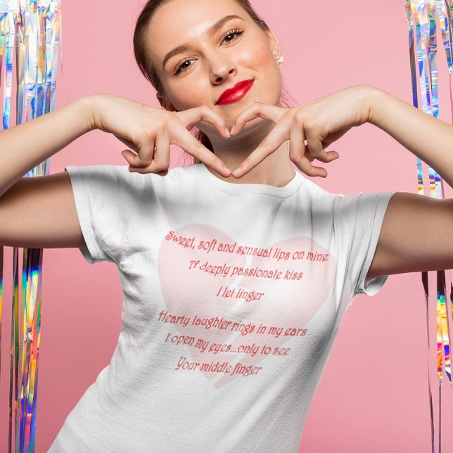 Anti-Love Anti-Valentine's Day poem T-Shirt (Anti-Love Anti-Valentine's Day poem Womens Light T-Shirt)
