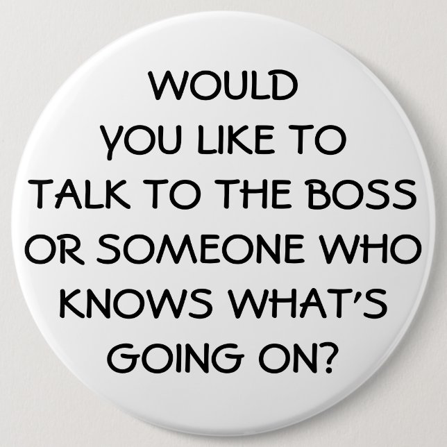 Anti Management Funny Boss Employee 6 Cm Round Badge (Front)