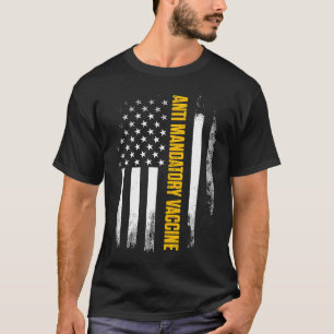 Anti Mandatory Vaccine US Flag Against Vaccination T-Shirt
