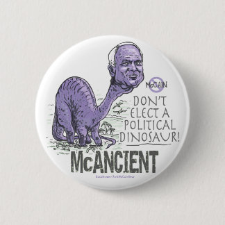Anti McCain McAncient 6 Cm Round Badge