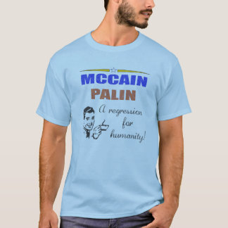 Anti McCain Palin Funny Shirt