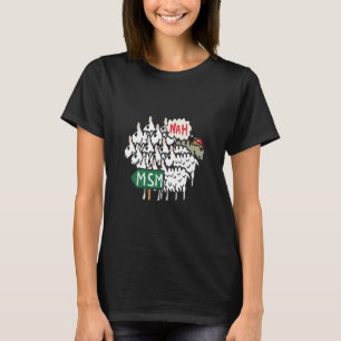 Anti MSM T-Shirt