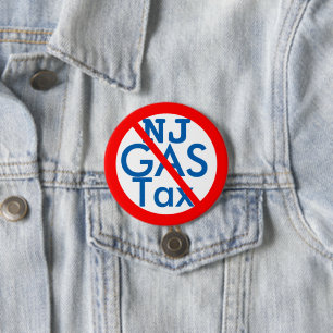 Anti New Jersey Gas Tax Hikes 7.5 Cm Round Badge