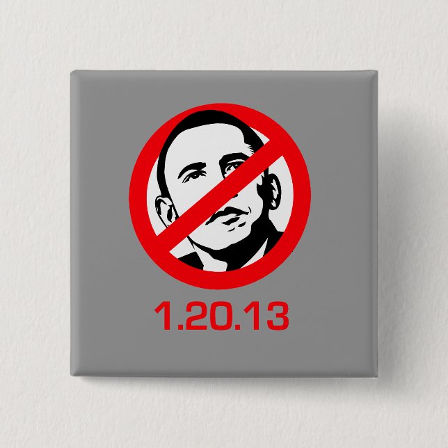 Anti-Obama - 1.20.13 15 Cm Square Badge (Front)