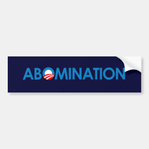 Anti-Obama - Abomination Bumper Sticker