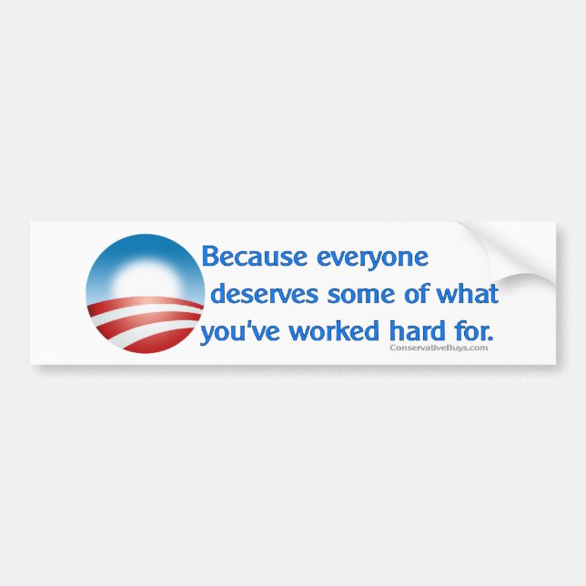 Anti-Obama Because Bumper Sticker (Front)